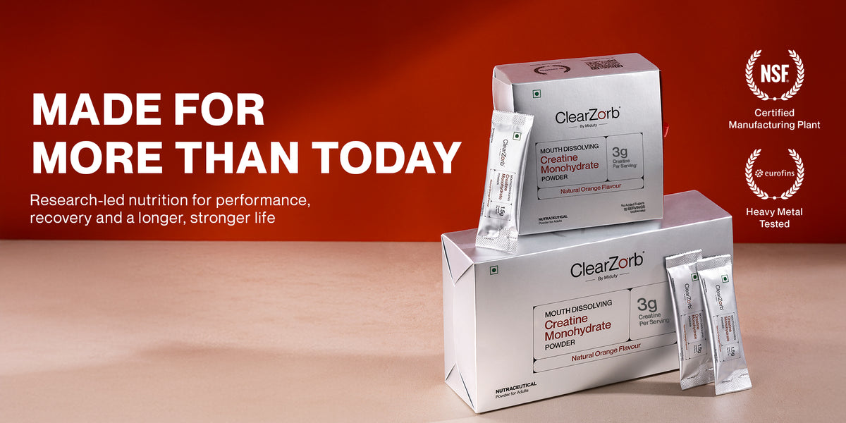 Made for more than today: ClearZorb mouth-dissolving creatine monohydrate. NSF certified plant, Eurofins heavy-metal tested